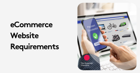 eCommerce Website Requirements: The Essential Checklist