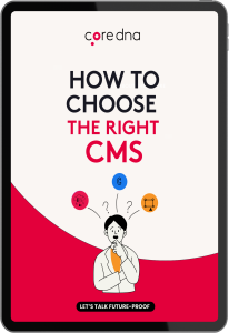 Guide: How to Choose the Right CMS: The Definitive Guide