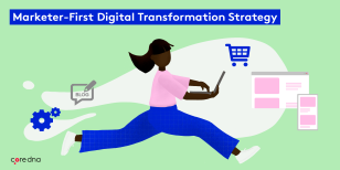 How to Plan a Marketer-First Digital Transformation Strategy